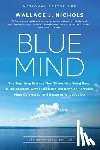 Nichols, Wallace J - Nichols, W: Blue Mind