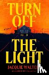 Walters, Jacquie - Turn Off the Light