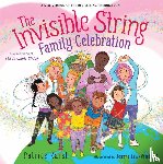 Karst, Patrice - The Invisible String Family Celebration