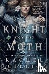 Gillig, Rachel - Gillig, R: Knight and the Moth