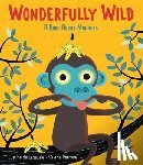 de Lagausie, Justine - Wonderfully Wild: A Book about Manners