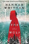 Whitten, Hannah - For the Wolf