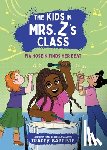 Baptiste, Tracey - The Kids in Mrs. Z's Class: Fia Hosein Finds Her Beat
