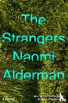 Alderman, Naomi - The Strangers
