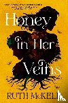 McKell, Ruth - Honey in Her Veins