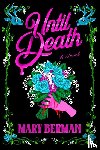 Berman, Mary - Until Death