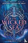 Gray, Jordan Stephanie - The Wicked Sea (Standard Edition)