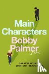 Palmer, Bobby - Main Characters
