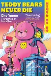 Cho, Yeeun - Teddy Bears Never Die