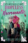 Briar, Shiloh - Briar, S: Hopeless Necromantic