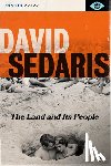 Sedaris, David - The Land and Its People: Essays