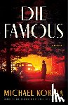 Koryta, Michael - Die Famous