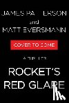 Patterson, James - Rocket's Red Glare: A Thriller