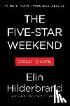 Hilderbrand, Elin - The Five-Star Weekend