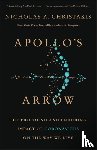 Christakis, Nicholas A. - Apollo's Arrow