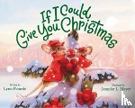 Plourde, Lynn - If I Could Give You Christmas
