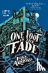 Arnold, Luke - One Foot in the Fade