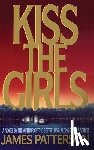 Patterson, James - Kiss the Girls: An Alex Cross Thriller