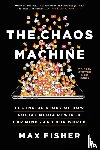 Fisher, Max - Fisher, M: Chaos Machine