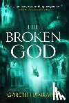 Hanrahan, Gareth - The Broken God