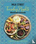 Kimball, Christopher - Milk Street: Tuesday Nights Mediterranean