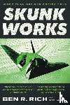 Rich, Ben R. - Skunk Works: a Personal Memoir of My Years at Lockheed