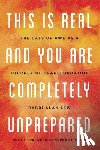 Alan Lew - This Is Real and You Are Completely Unprepared