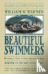 Warner, William W. - Beautiful Swimmers