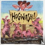 Karma Wilson - Hogwash!