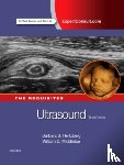 Hertzberg, Barbara S. (Professor of Radiology, Middleton, William Dana - Ultrasound: The Requisites