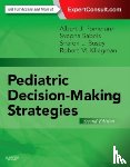 Pomeranz, Albert J., Sabnis, Svapna, Busey, Sharon, Kliegman, Robert - Pediatric Decision-Making Strategies