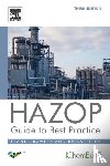 Crawley, Frank (University of Strathclyde, Tyler, Brian (S&T Consultants - HAZOP: Guide to Best Practice