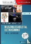 Jacobson, Jon A. (Clinical Professor of Radiology - Fundamentals of Musculoskeletal Ultrasound