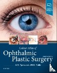 Tyers, Anthony G. (Consultant in Ophthalmic Surgeon, Collin, J. R. O. - Colour Atlas of Ophthalmic Plastic Surgery