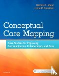 Yoost, Barbara L. (Emerita Faculty, Crawford, Lynne R. - Conceptual Care Mapping