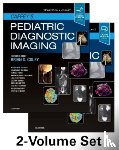 Coley, Brian D. (Professor, Departments of Radiology and Pediatrics, University of Cincinnati College of Medicine; Radiologist-in-Chief, Department of Radiology, Cincinnati Children's Hospital Medical Center, Cincinnati, Ohio) - Caffey's Pediatric Diagnostic Imaging, 2-Volume Set