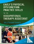  - Early's Physical Dysfunction Practice Skills for the Occupational Therapy Assistant