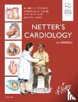 Stouffer, George (Professor of Medicine<br>Director, C.V. Richardson Cardiac Catheterization Laboratory <br>Director, Interventional Cardiology), Patterson, Cam - Netter's Cardiology