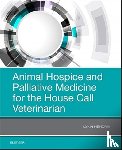 Hendrix, Lynn - Animal Hospice and Palliative Medicine for the House Call Veterinarian
