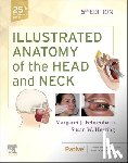 Fehrenbach, Margaret J. (Oral Biologist and Dental Hygienist; Previous Adjunct Instructor, Herring, Susan W. (Professor of Orthodontics and Oral Health Sciences - Illustrated Anatomy of the Head and Neck