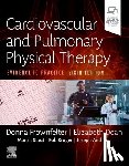 Frownfelter, Donna, PT, DPT, MA, CCS, RRT, FCCP (Programs in Physical Therapy, Northwestern University; Committed to Excellence, Glenview, IL), Stout, Marcia, DNP, APN, FNP-C, CWON, CHSE - Cardiovascular and Pulmonary Physical Therapy