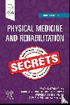  - Physical Medicine and Rehabilitation Secrets