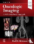  - Oncologic Imaging: A Multidisciplinary Approach