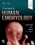 Schoenwolf, Gary C. (University of Utah School of Medicine, Bleyl, Steven B. (University of Utah School of Medicine, Brauer, Philip R. (Creighton University School of Medicine, Francis-West, Philippa H. (King's College London Dental Institute - Larsen's Human Embryology