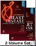 Libby, Peter (Brigham and Women's Hospital, Harvard Medical School) - Braunwald's Heart Disease, 2 Vol Set - A Textbook of Cardiovascular Medicine