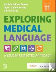LaFleur Brooks, Myrna (Founding President of the National Association of Health Unit Clerks/Coordinators, LaFleur Brooks, Danielle (Faculty, Levinsky, Dale M - Exploring Medical Language