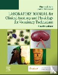 Colville, Thomas P. (Professor Emeritus <br>Department of Animal Sciences <br>North Dakota State University), Bassert, Joanna M. (Professor Emeritus<br>Program of Veterinary Technology<br>Manor College<br>Jenkintown - Laboratory Manual for Clinical Anatomy and Physiology for Veterinary Technicians
