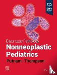 Putnam, Angelica R. (Associate Professor of Pathology, Thompson, Karen S. - Diagnostic Pathology: Nonneoplastic Pediatrics