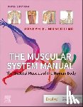 Muscolino, Joseph E. (Instructor - The Muscular System Manual