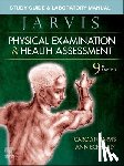 Jarvis, Carolyn (Professor Emerita, Eckhardt, Ann L. - Study Guide & Laboratory Manual for Physical Examination & Health Assessment